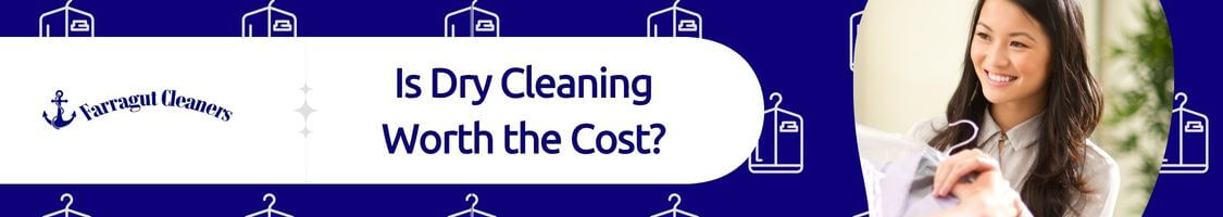 Is Dry Cleaning Worth the Cost?