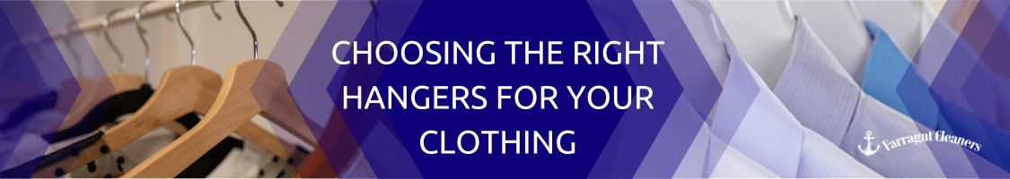 Choosing The Right Hangers for Your Clothing